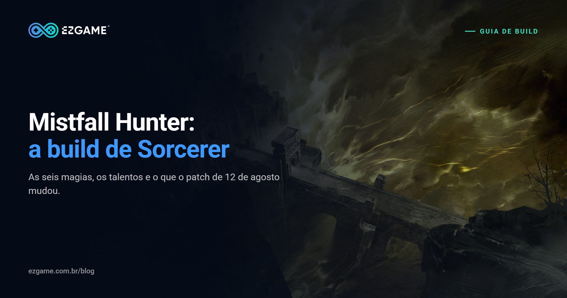 Mistfall Hunter: a melhor build de Sorcerer depois do patch de agosto