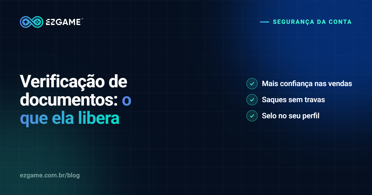 Verificação de documentos: o que ela libera na sua conta